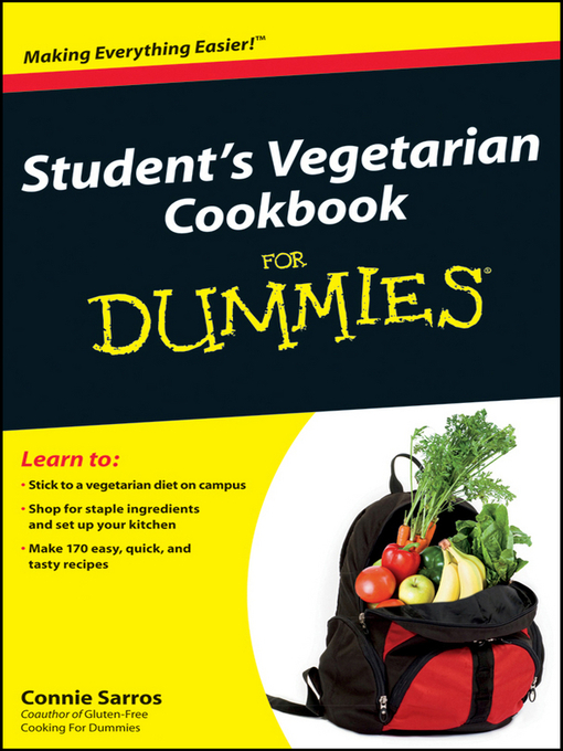 Title details for Student's Vegetarian Cookbook For Dummies by Connie Sarros - Available